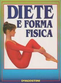Un Manuale Pensato per chi vuole riacquistare la forma perduta